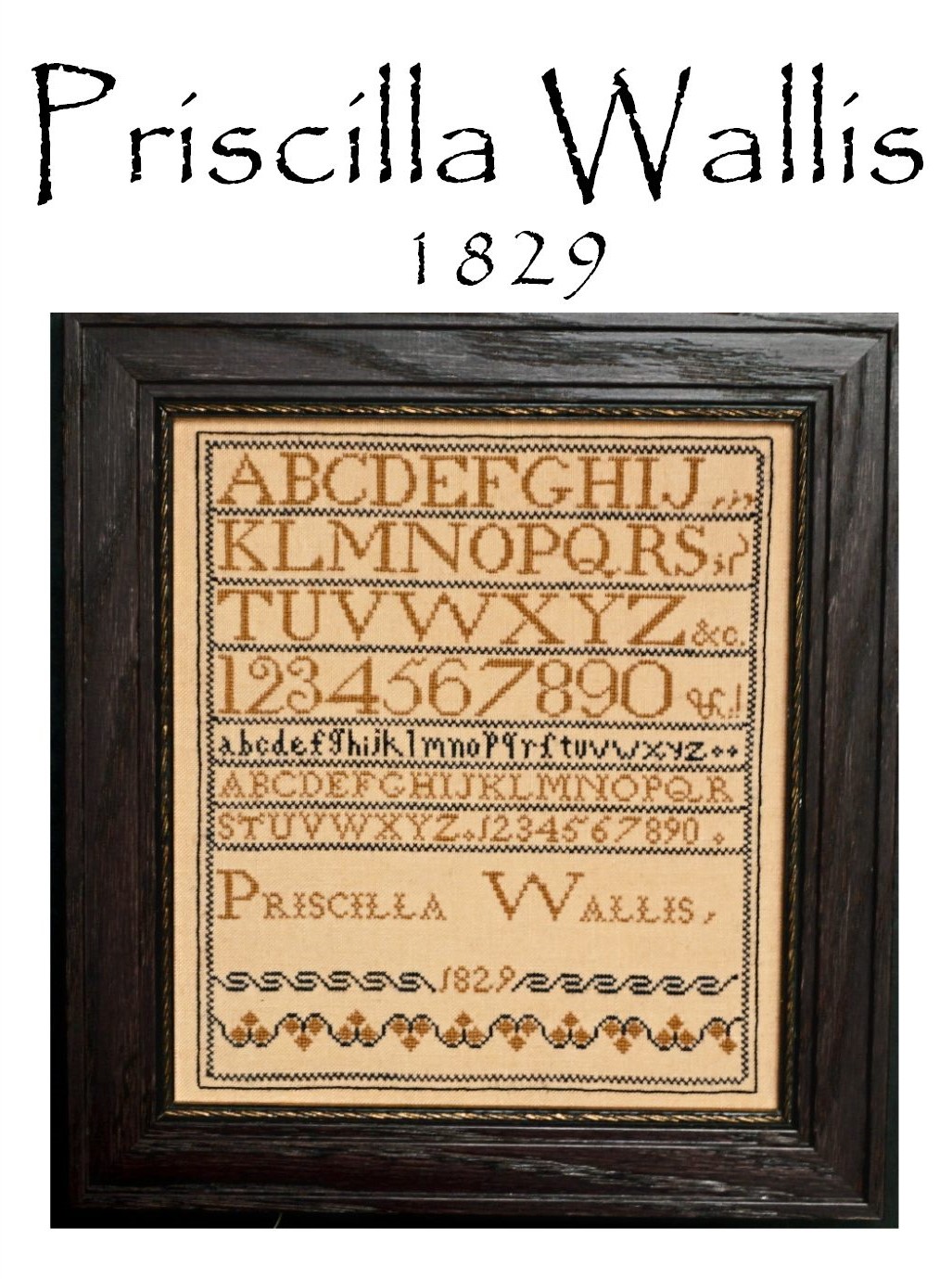 Priscilla Wallis 1829 - Cross Stitch