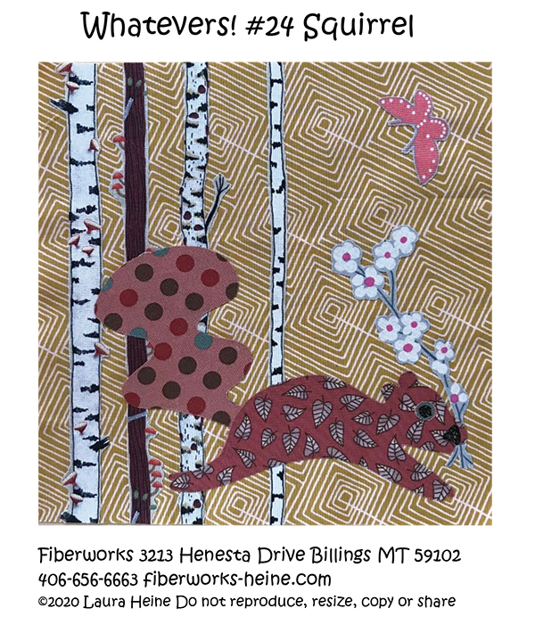 Whatevers #24 Squirrel - Quilt Pattern