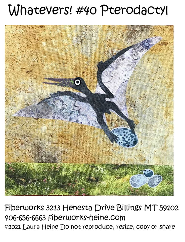 Whatevers #40 Pterodactyl - Quilt Pattern