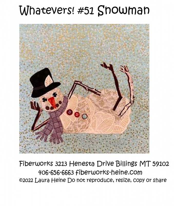 Whatevers #51 Snowman - Quilt Pattern