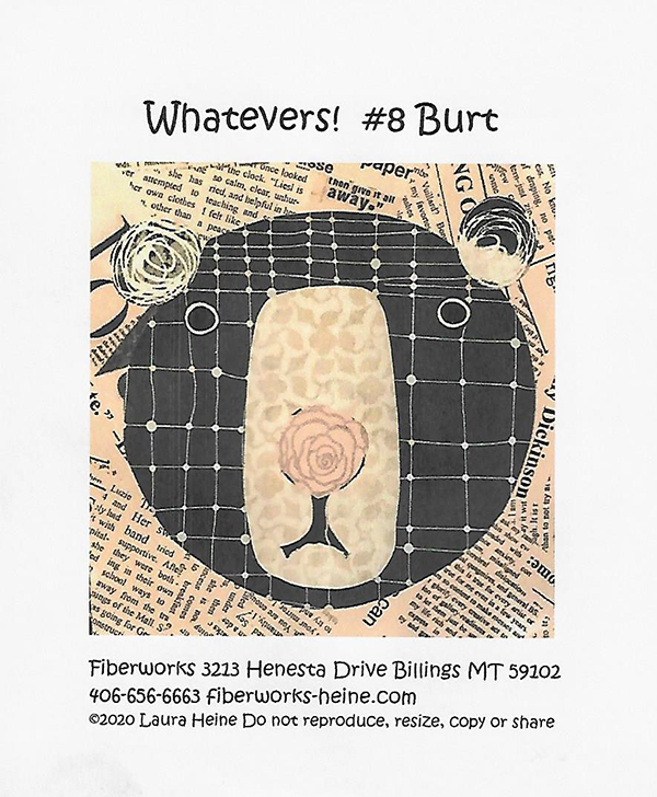 Whatevers #8 Burt - Quilt Pattern