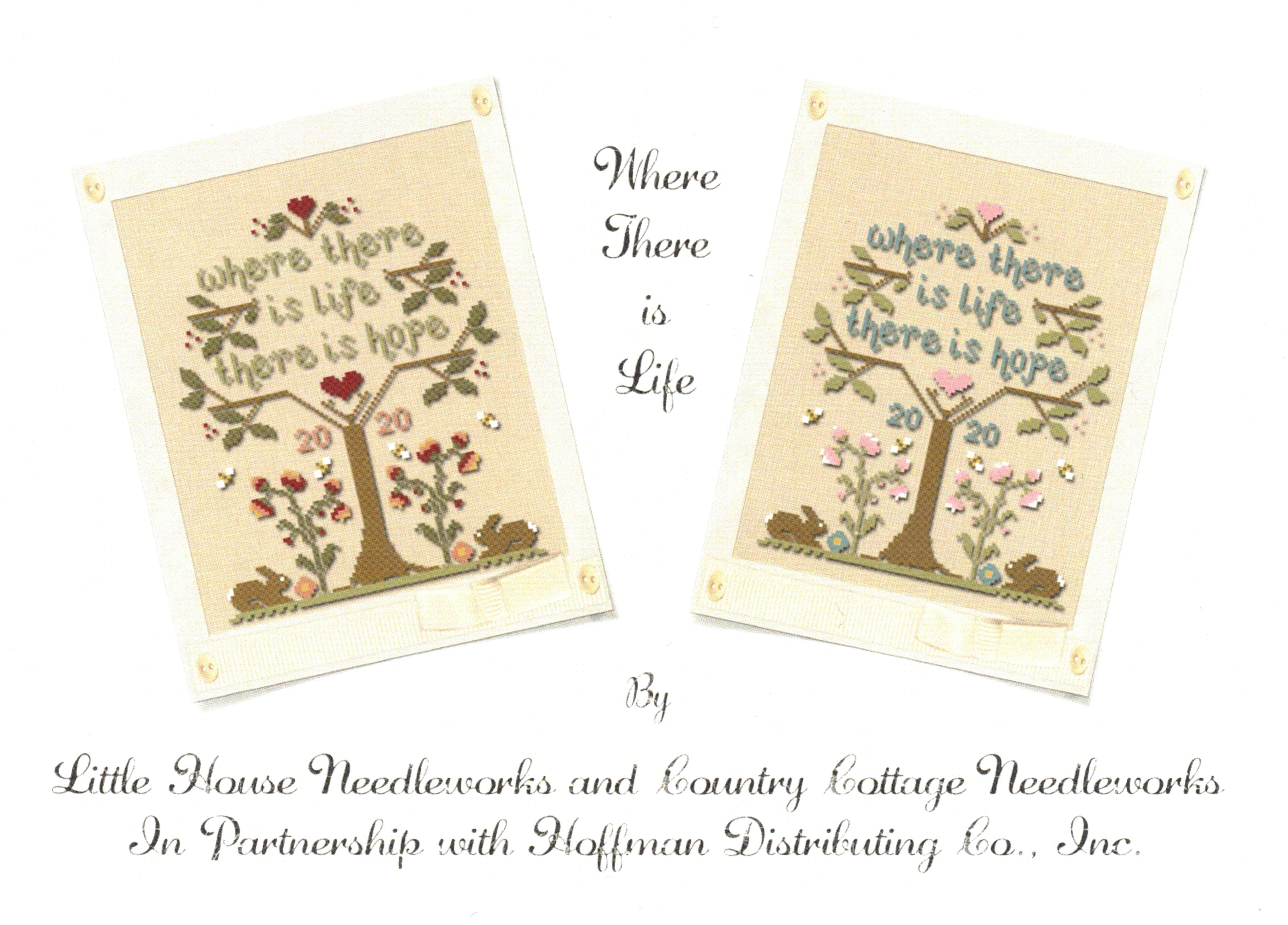 Where There is Life - Cross Stitch Pattern