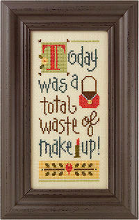 Total Waste of Make Up! - Cross Stitch Pattern