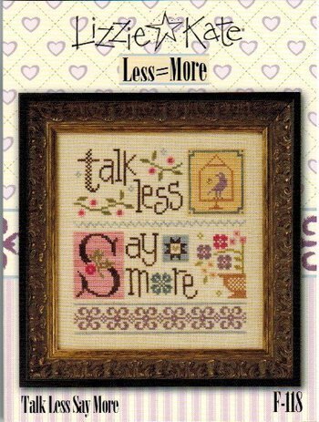 Less = More  - Talk Less Say More - Cross Stitch