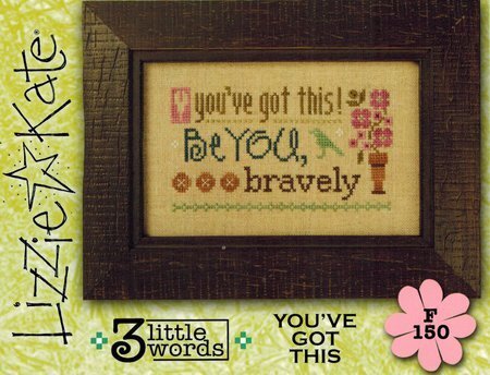 3 Little Words - You've Got This - Cross Stitch Pattern