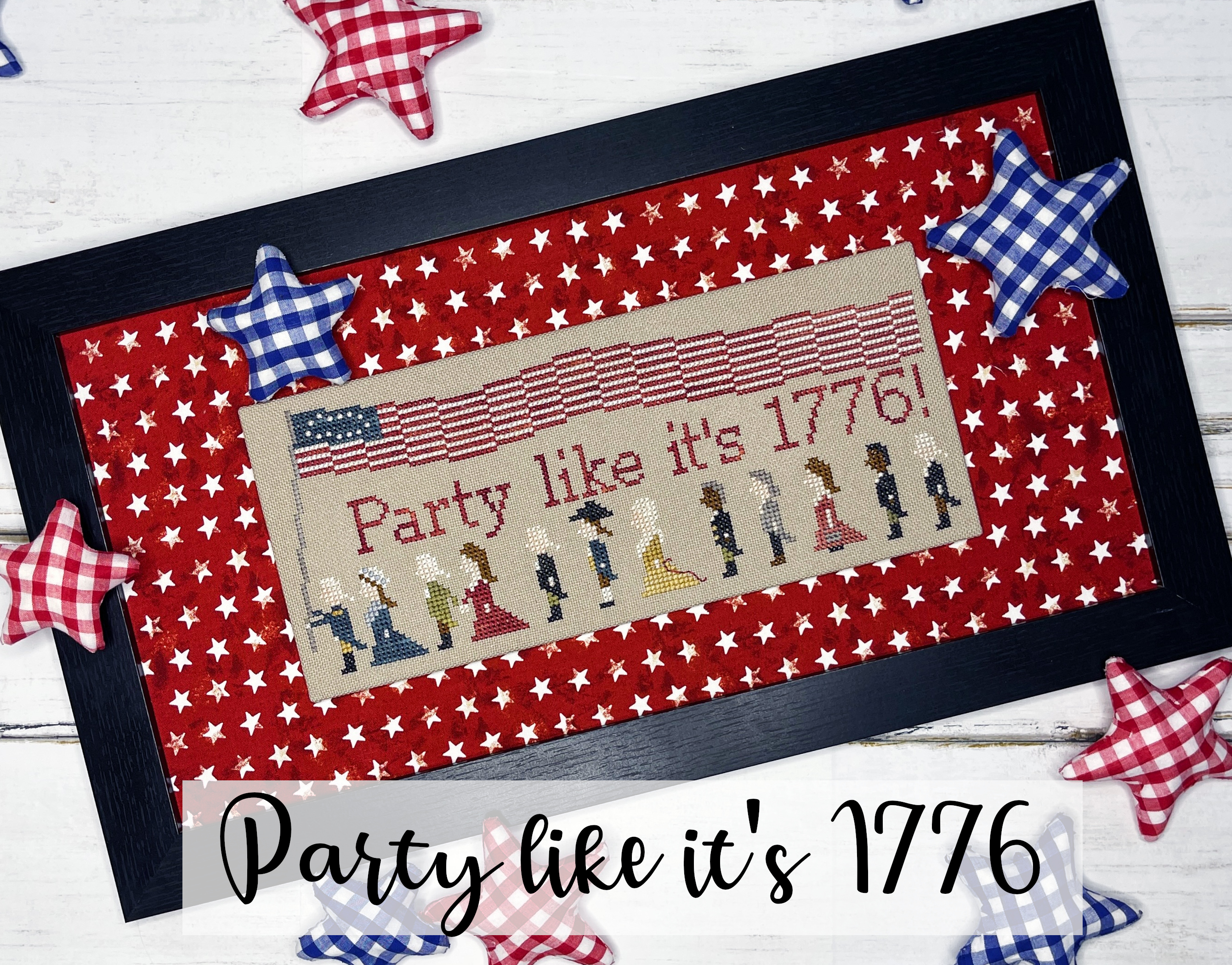 Party Like it's 1776 - Cross Stitch Pattern