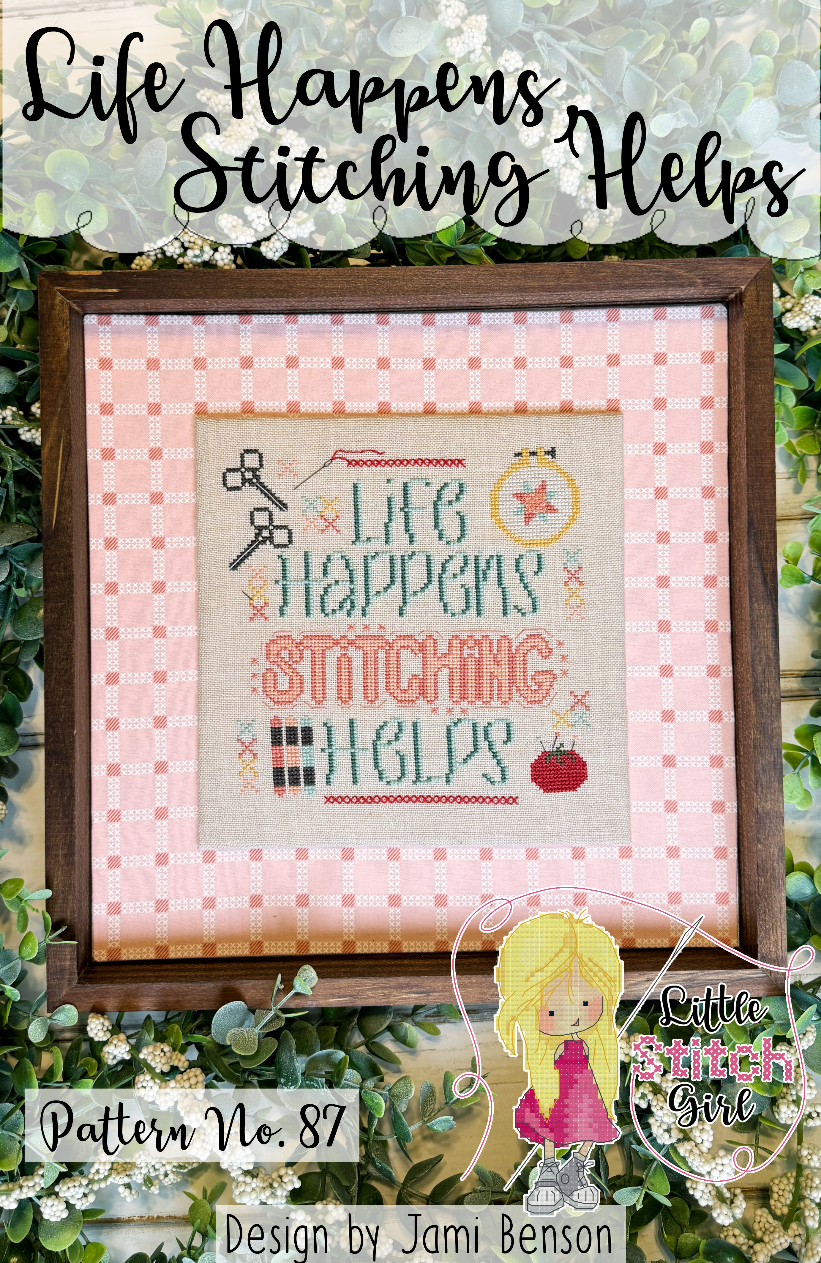 Life Happens, Stitching Helps - Cross Stitch Pattern
