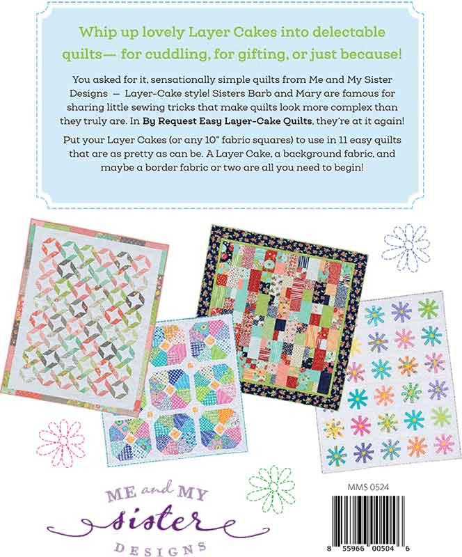 By Request Easy Layer-Cake Quilt - Quilt Pattern