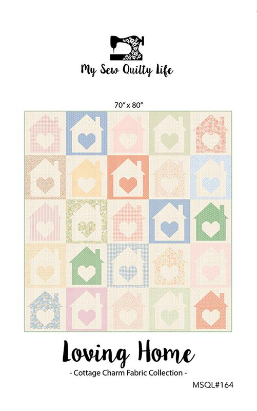 Loving Home - Quilt Pattern