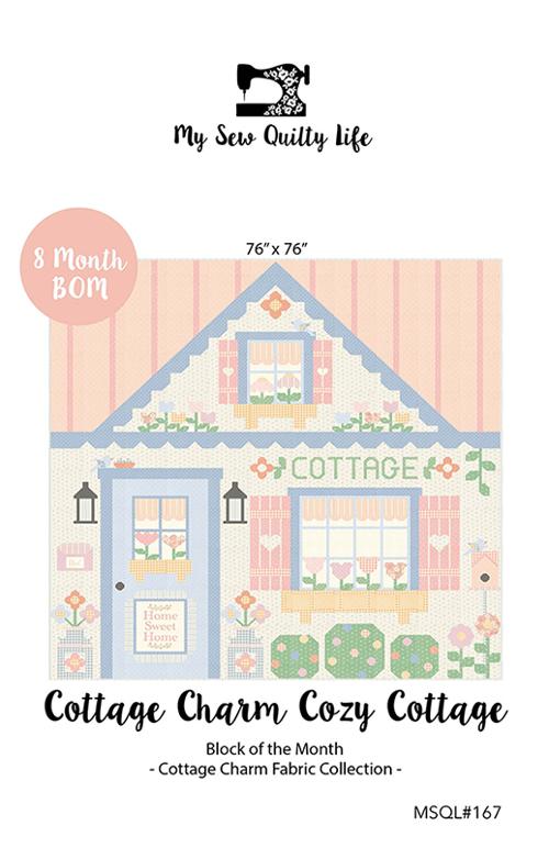Cottage Charm - Cozy Cottage - Quilt Pattern