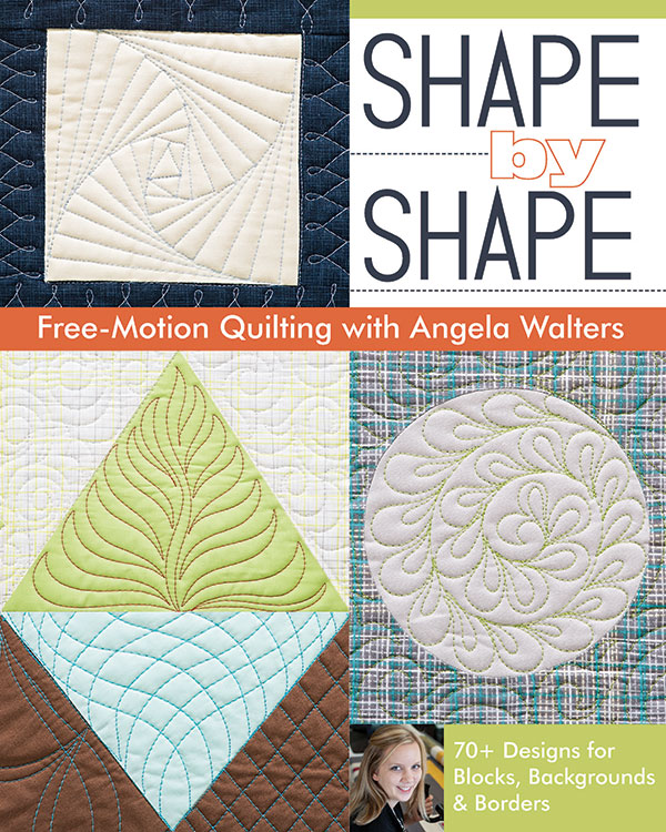 Shape By Shape - Quilt Pattern