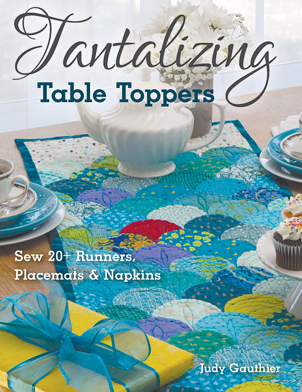 Tantalizing Table Toppers - Quilt Pattern