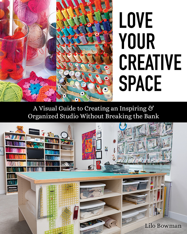 Love Your Creative Space - Quilt Pattern