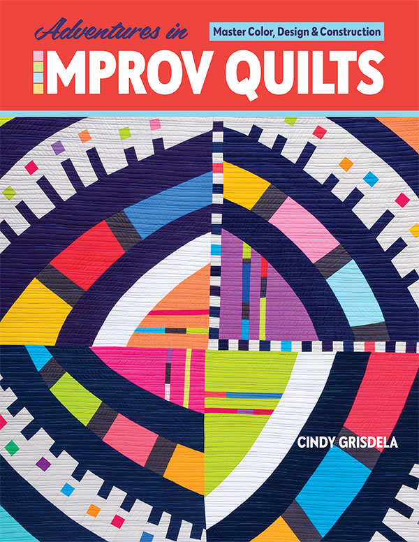 Adventures in Improv Quilts - Quilt Pattern