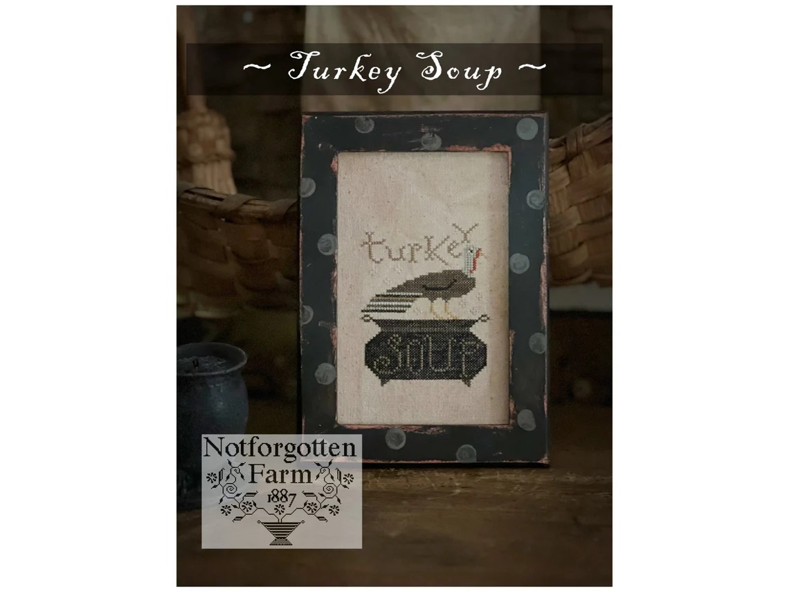 Turkey Soup - Thanksgiving Cross Stitch Pattern