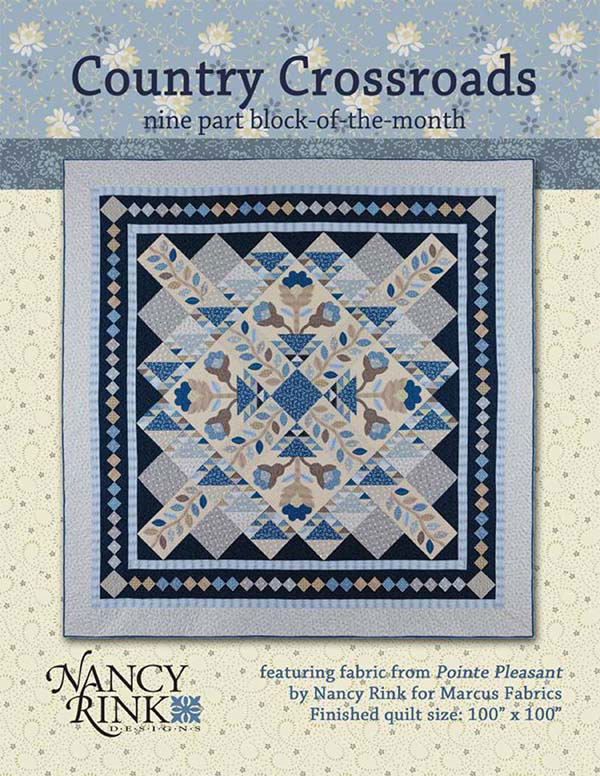 Country Crossroads BOM/9 Mos - Quilt Pattern