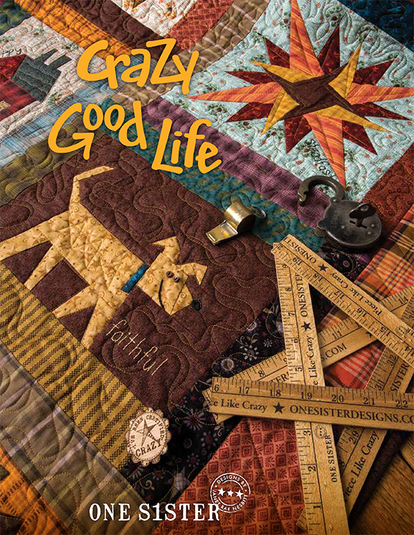 Crazy Good Life - Quilt Pattern
