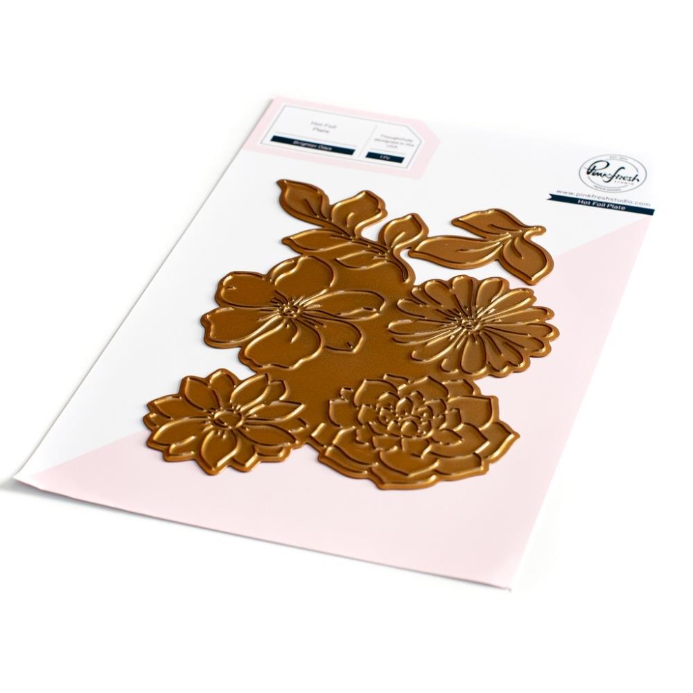 Brighter Days - Hot Foil Plate