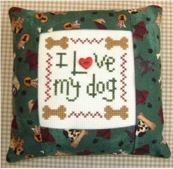 I Love my Dog Pillow Kit - Cross Stitch Kit