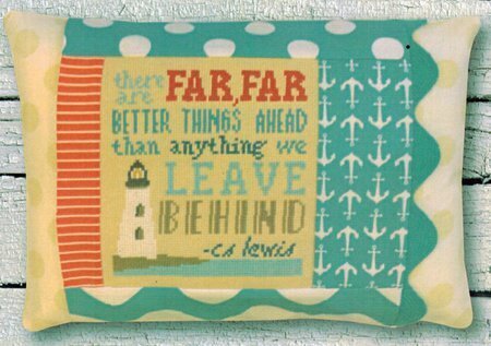 Far Far Better Things Pillow - Cross Stitch Kit