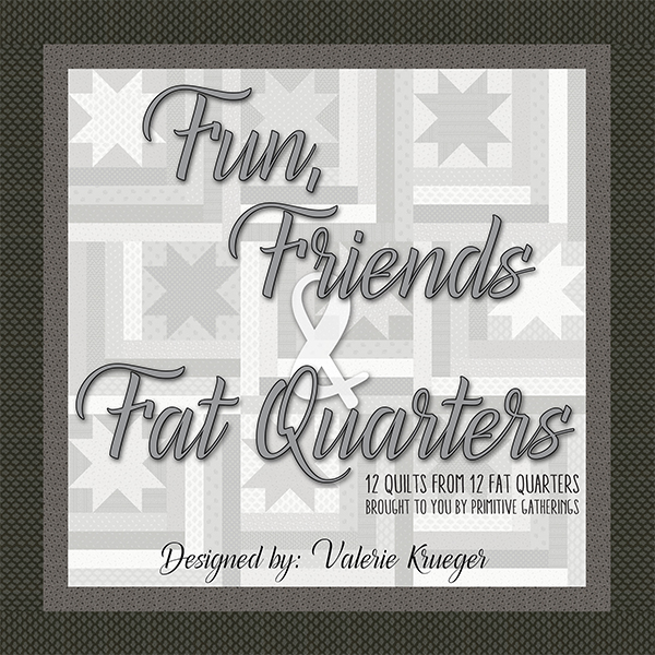 Fun Friends and Fat Quarters - Quilt Pattern
