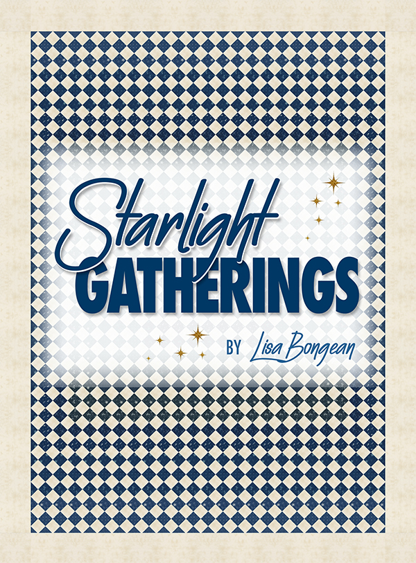 Starlight Gatherings - Quilt Book