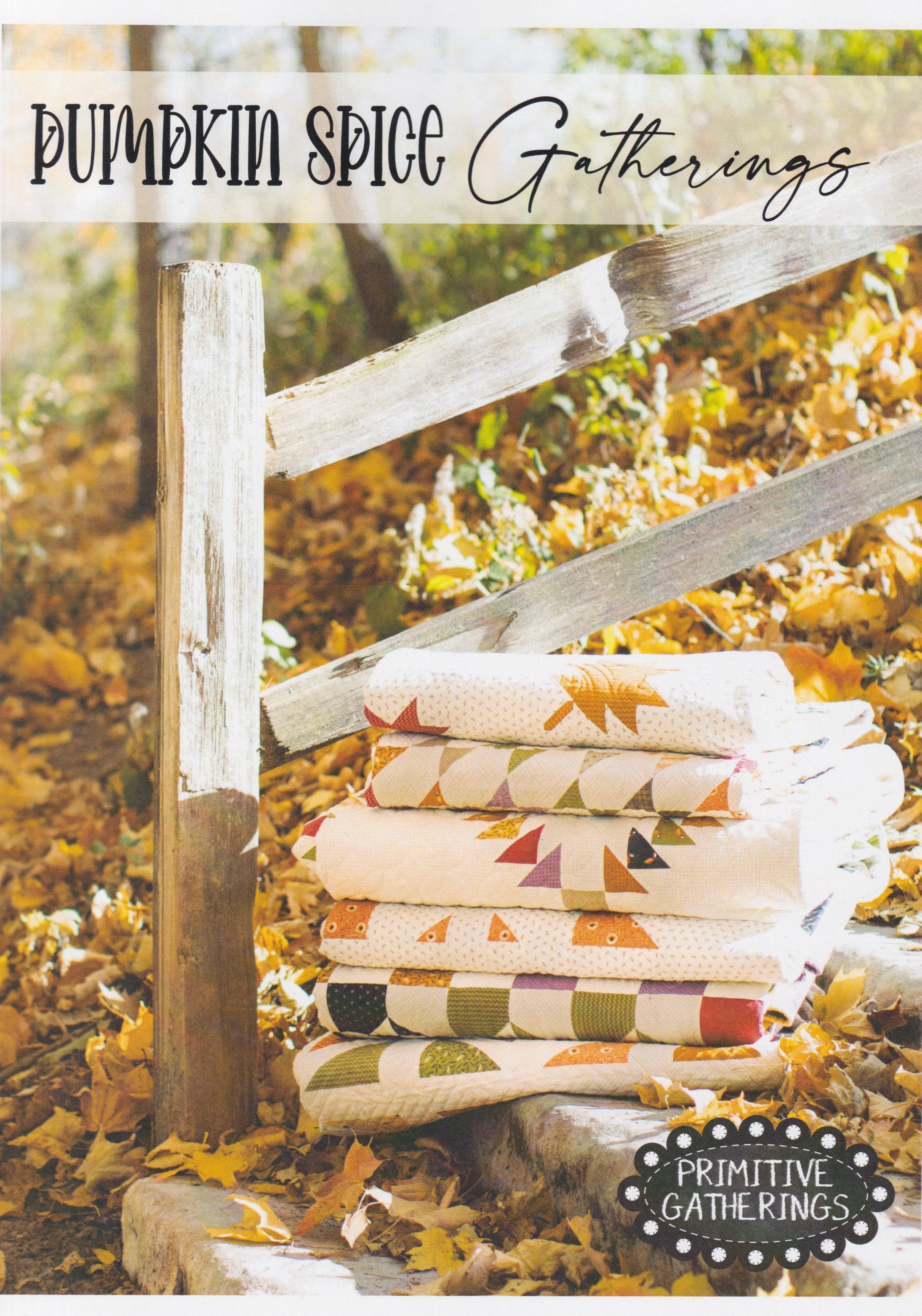 Pumpkin Spice Gatherings - Quilt Pattern