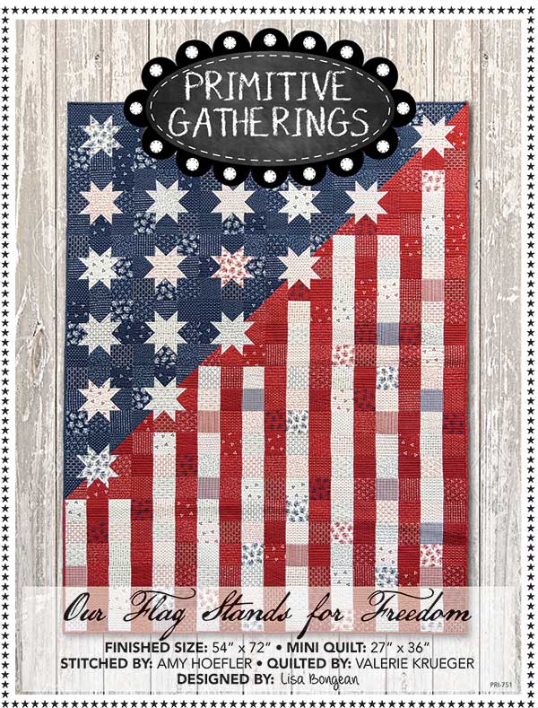Our Flag Stands For Freedom - Quilt Pattern
