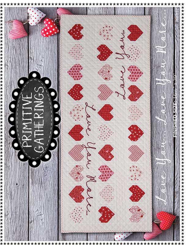 Love You...Love You More - Quilt Pattern