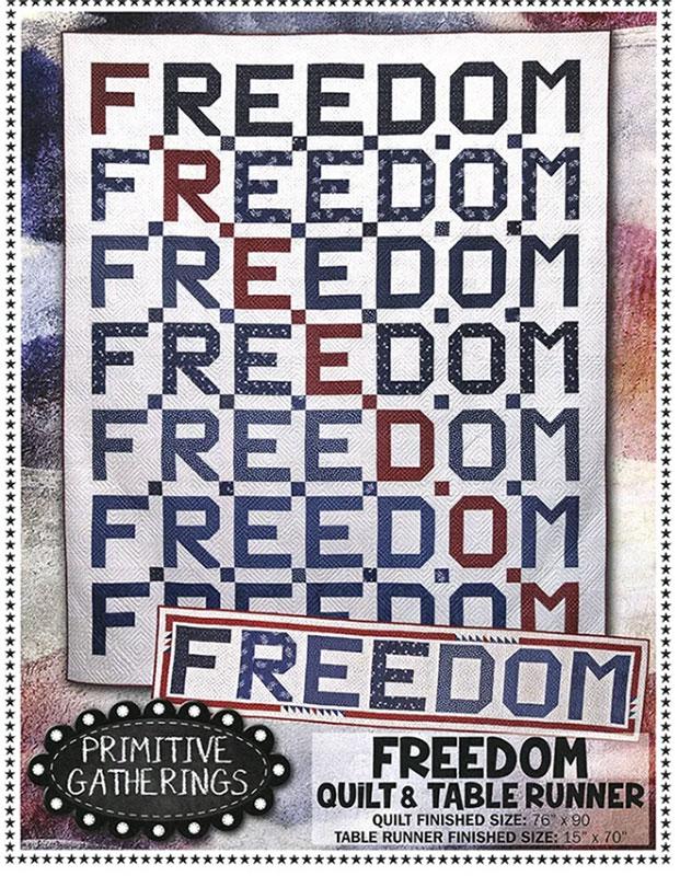 Freedom - Patriotic Quilt Pattern
