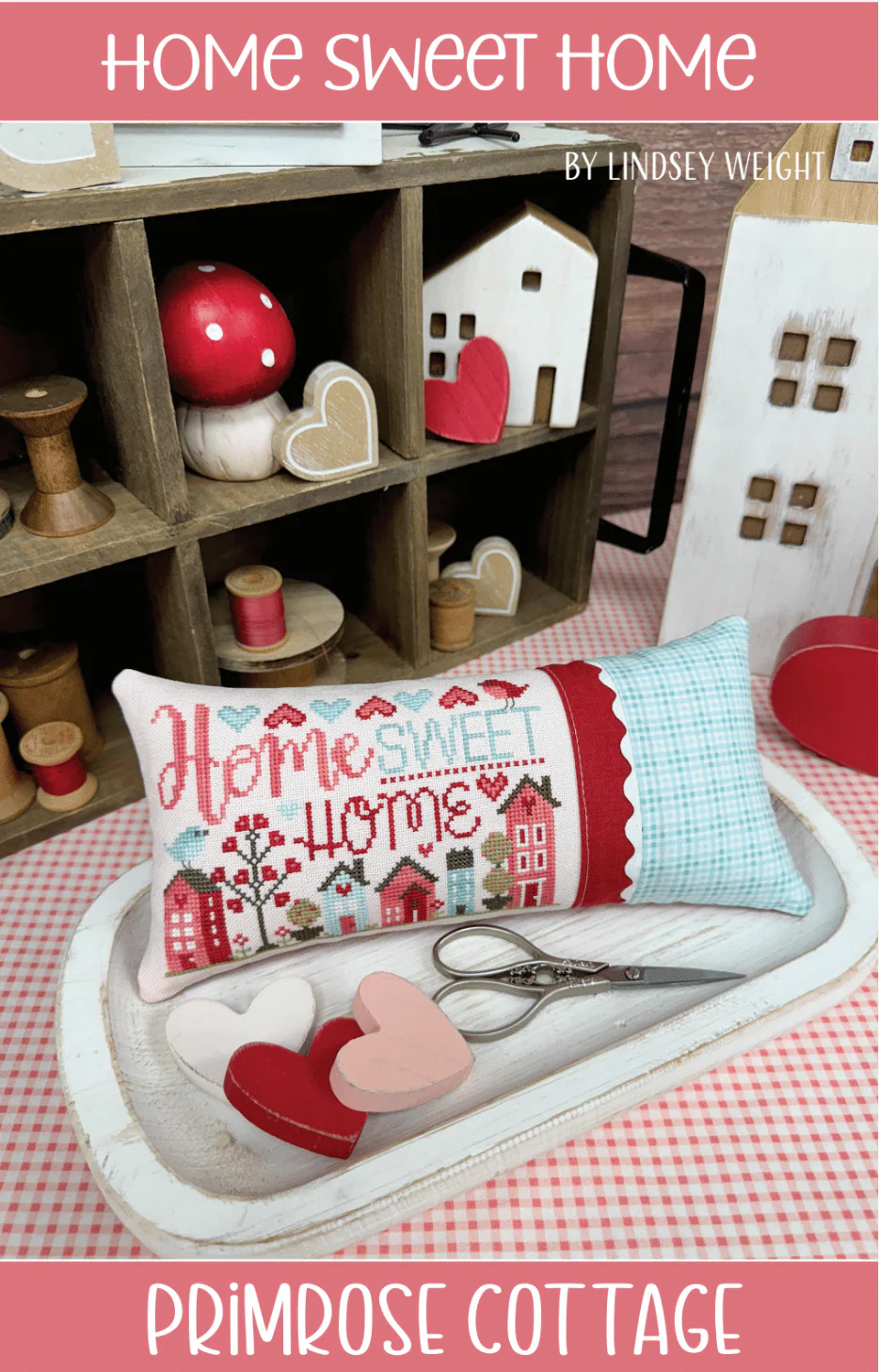 Home Sweet Home - Valentine Cross Stitch Pattern