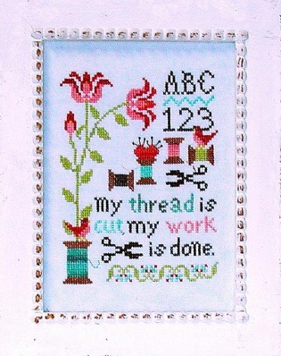 My Work Is Done Sampler - Cross Stitch Pattern