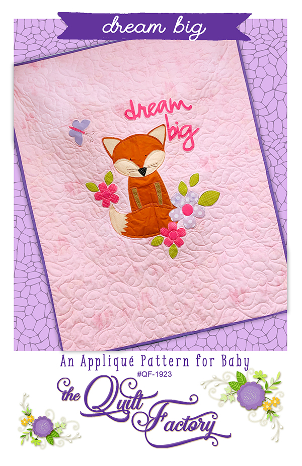 Dream Big - Quilt Pattern