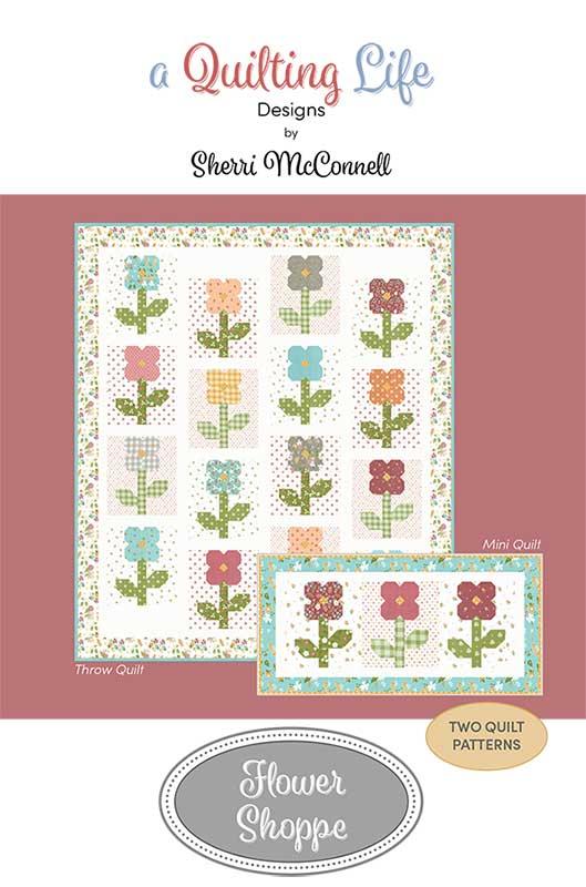 Flower Shoppe - Quilt Pattern