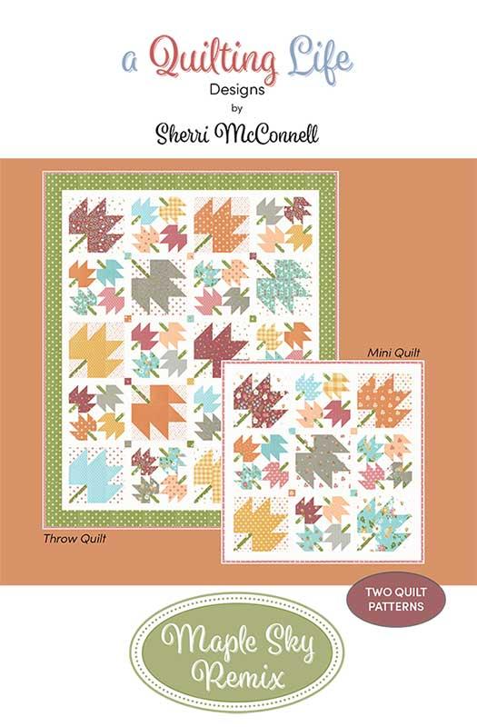 Maple Sky Remix - Quilt Pattern