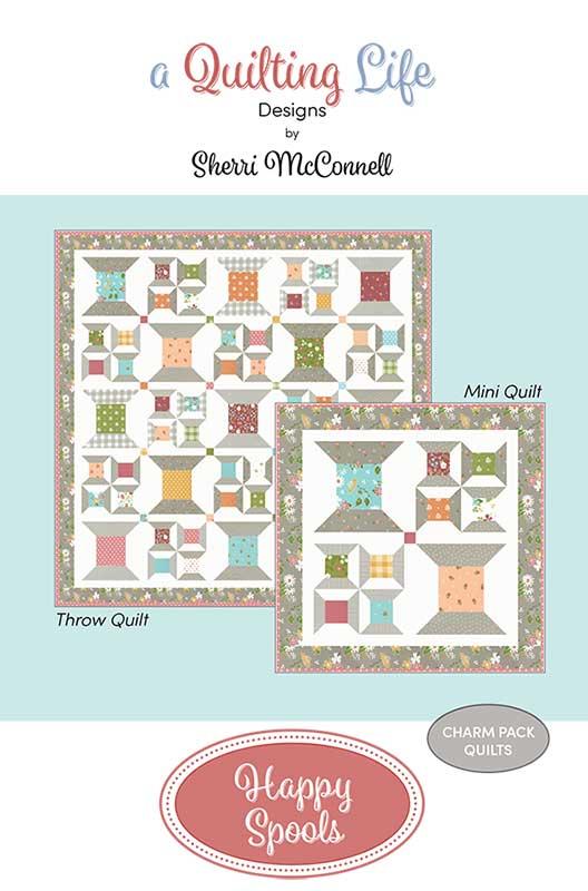 Happy Spools - Quilt Pattern
