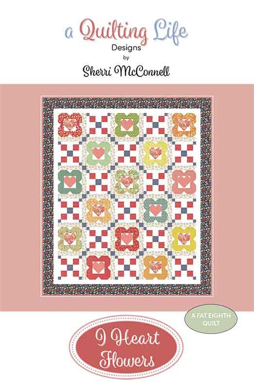 I Heart Flowers - Quilt Pattern