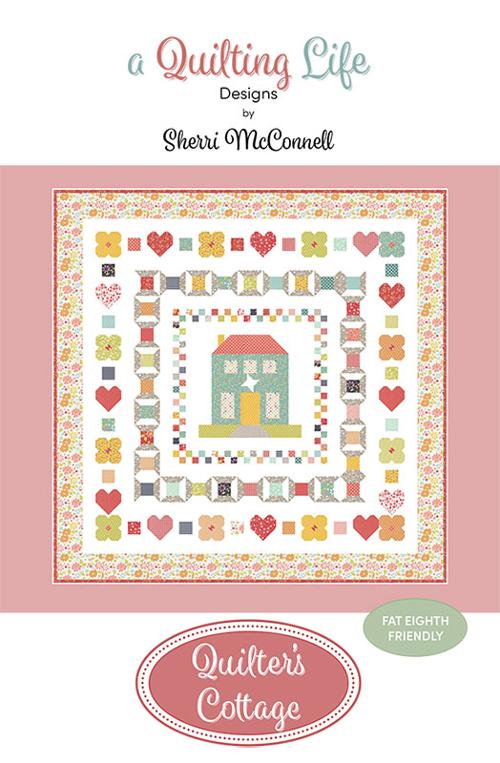 Quilter's Cottage - Quilt Pattern