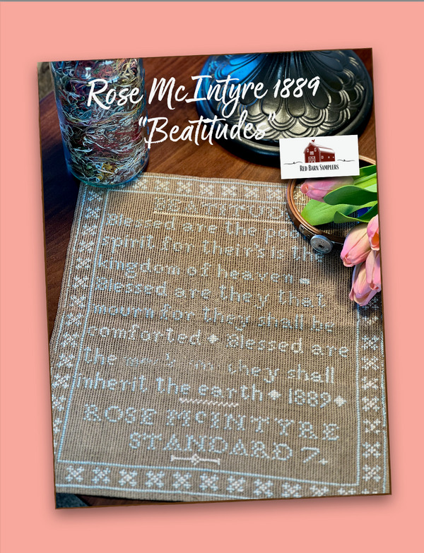 Rose McIntyre 1889 - Beatitudes - Cross Stitch Pattern