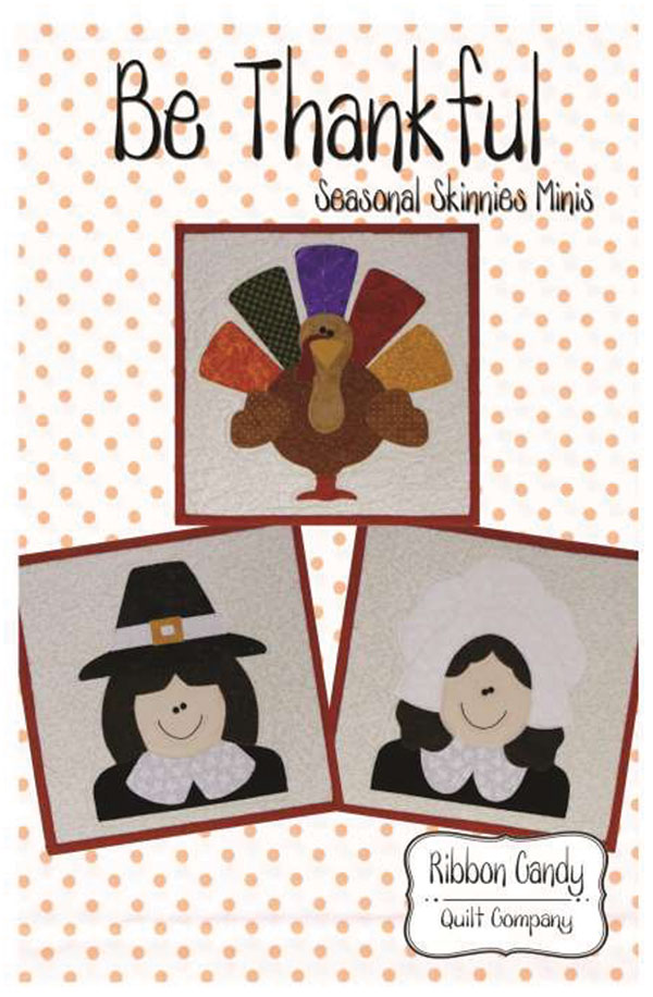 Be Thankful Seasonal Skinnie Minis - Quilt Pattern