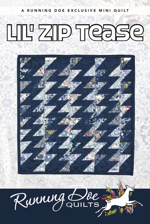 Lil Zip Tease - Quilt Pattern