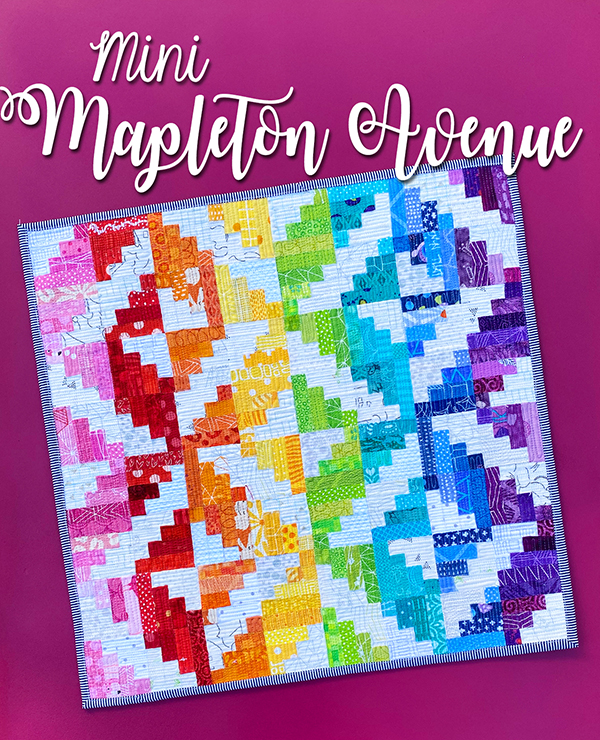 Mini Mapleton Avenue - Quilt Pattern