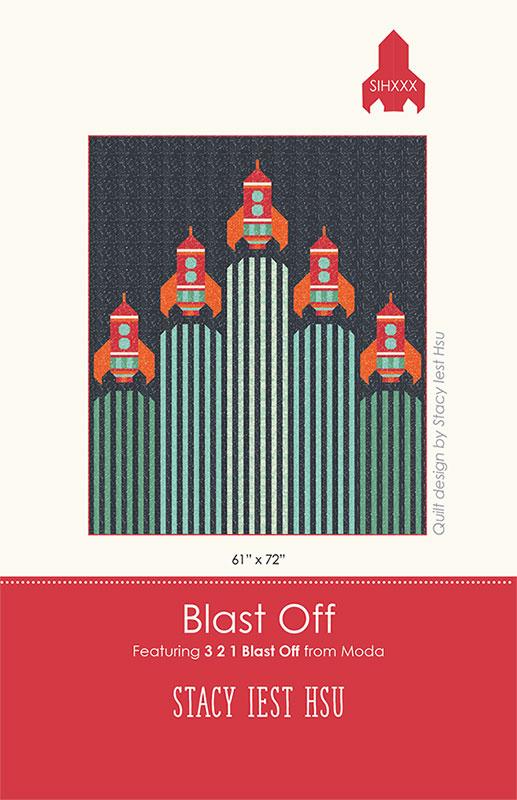 Blast Off - Quilt Pattern