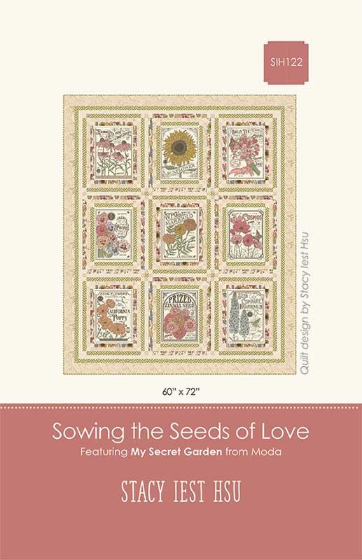 Sowing The Seeds of Love - Quilt Pattern