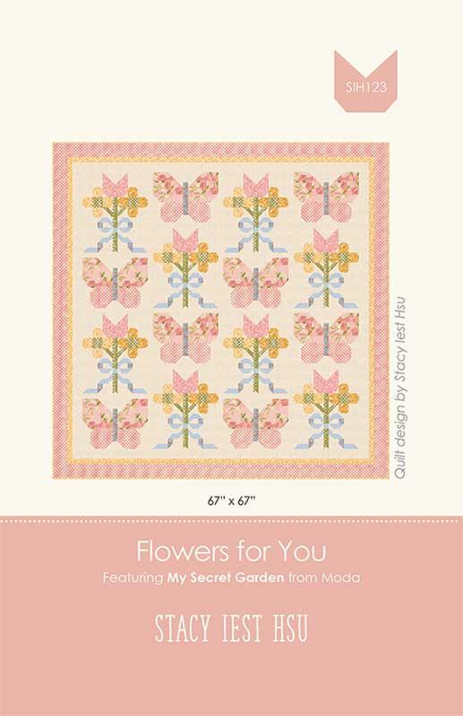 Flowers For You - Quilt Pattern