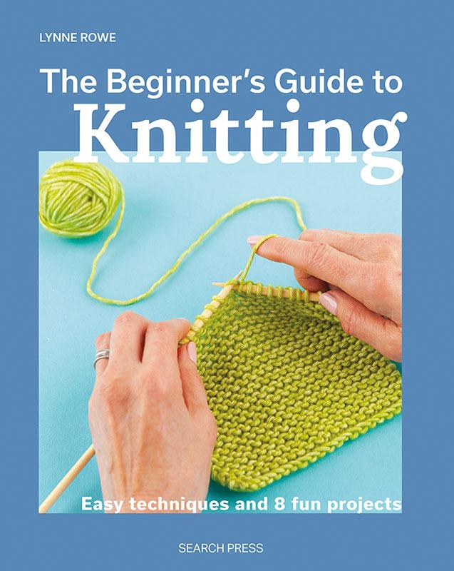 The Beginners Guide to Knitting - Knitting Pattern
