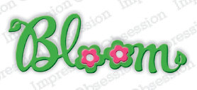 Bloom - Impression Obsession Craft Die