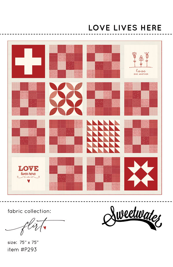 Love Lives Here - Quilt Pattern