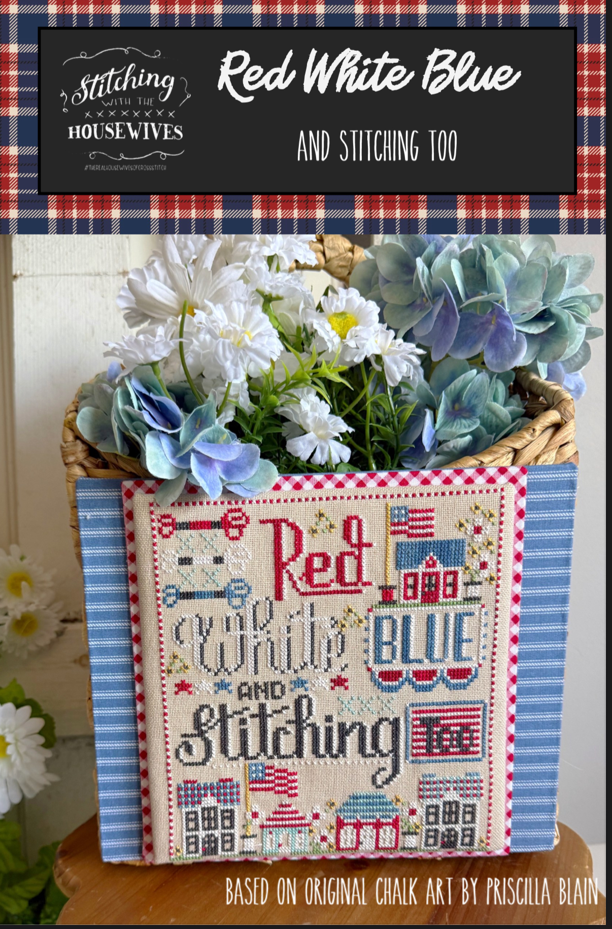 Red White Blue and Stitching Too - Patriotic Cross Stitch