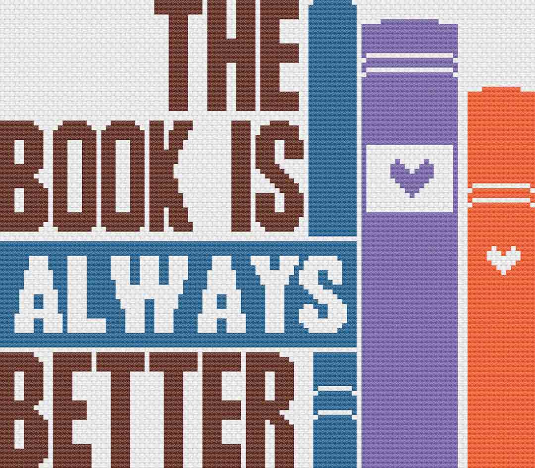 Book Is Better - Cross Stitch Pattern